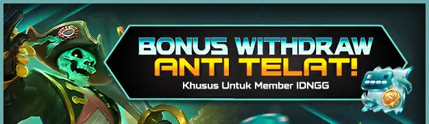 BONUS WITHDRAW ANTI TELAT