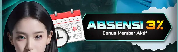 Bonus Absensi Deposit 