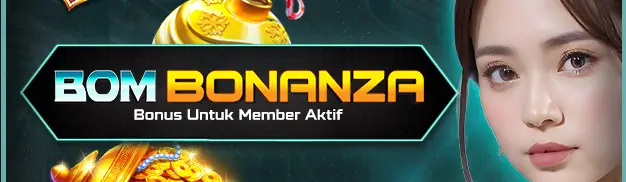 BOM BONUS BONANZA