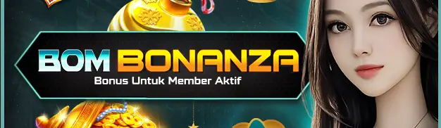 BOM BONUS BONANZA