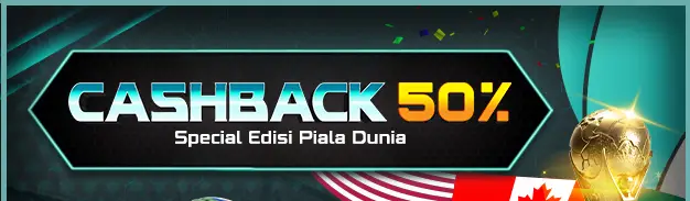 CASHBACK 50% SPECIAL EDISI PIALA DUNIA 2026