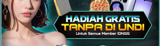 HADIAH GRATIS TANPA DI UNDI