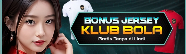 BONUS JERSEY KLUB BOLA INDONESIA