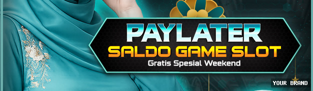 SALDO PAYLATER SLOT GRATIS